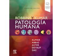 Robbins Y Kumar. Patología Humana (11ª Ed.)