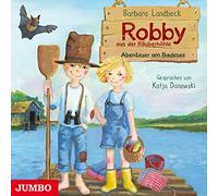Robby aus der Räuberhöhle (3).Abenteuer am Badesee