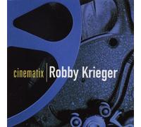 Robby Krieger - Cinematix by Robby Krieger (2000) Audio CD