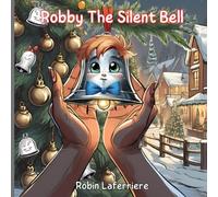 Robby The Silent Bell