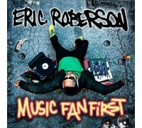 Roberson,Eric - Music Fan First