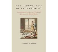 Robert A. Yelle The Language of Disenchantment (Tapa blanda)