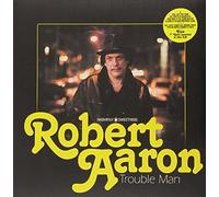 Robert Aaron - Trouble Man [Vinilo]