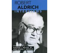 Robert Aldrich: Interviews (Conversations With Filmmakers Series)