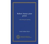 Robert Annys: poor priest: a tale of the great uprising