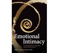 Robert Augustus Masters Emotional Intimacy (Tapa blanda) (Importación USA)