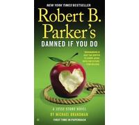 Robert B. Parker's Damned If You Do (Jesse Stone Novel) | Michael Brandman