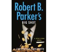 Robert B. Parkers Big Shot (ebook)