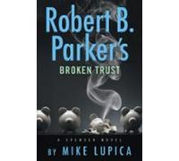 Robert B. Parkers Broken Trust (ebook)