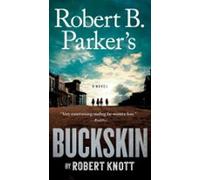 Robert B. Parkers Buckskin (ebook)