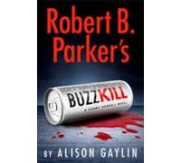 Robert B. Parkers Buzz Kill (ebook)