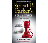 Robert B. Parkers Fool Me Twice (ebook)