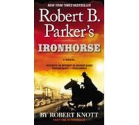 Robert B. Parkers Ironhorse (ebook)