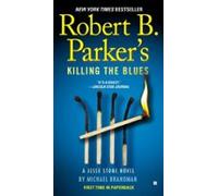 Robert B. Parkers Killing The Blues (ebook)