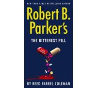Robert B. Parkers The Bitterest Pill (ebook)