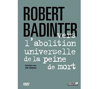 Robert Badinter, vers l'abolition universelle de la peine de mort [Francia] [DVD]