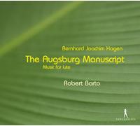 Barto, Robert - Hagen: El Manuscrito De Augsburgo (Musica Para Laud) / Barto