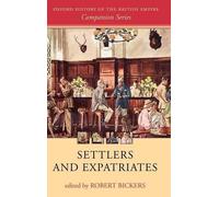Robert Bickers Settlers and Expatriates (Tapa dura)