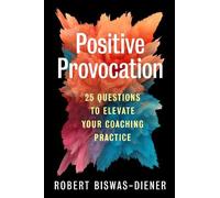 Robert Biswas-Diener Positive Provocation (Tapa blanda) (Importación USA)