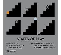 Carl / McDonald / Woolweaver - States of Play: Solos & Duos