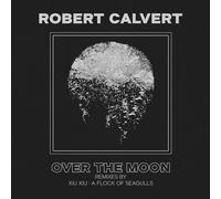 Robert Calvert - Over The Moon [Vinilo]