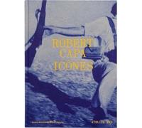 Robert Capa: Icônes
