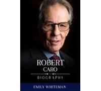 Robert Caro Biography (ebook)