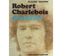 Robert Charlebois Déchiffré (ebook)