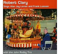 Robert Clary - Sings Lerner and Loesser