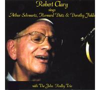 Robert Clary - Sings Scwartz, Dietz and Fields