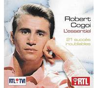 Robert Cogoi - L'Essentiel - 21 Succés Inoubliables