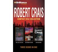Robert Crais CD Collection 4: The Last Detective, The Forgotten Man, The Watchman (Elvis Cole/Joe Pike Series) by Crais, Robert (2012) Audio CD