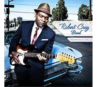 Robert Cray Band - Nothin But Love (Limited Edition)