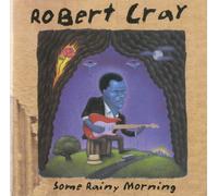 Robert Cray THE ROBERT CRAY BAND - SOME RAINY MORNING (19 (CD) (Importación USA)