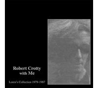 Robert Crotty & Loren Connors - Robert Crotty With Me: Loren's Collection (1979-1987) [VINYL] [Vinilo]