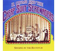 Robert Crumb and His Cheap Suit Serenaders - Singing In The Bathtub [Vinilo]