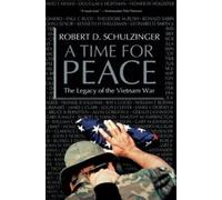 Robert D Schulzinger A Time for Peace (Tapa blanda)