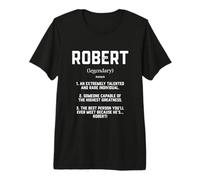 Robert Definition Funny Talented Great Bob Cosplay Roberts Camiseta Premium
