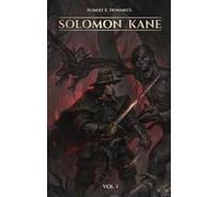 Robert E.Howard's Solomon Kane (Vol 1, Illustrated)