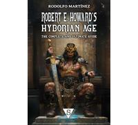 Robert E. Howard's Hyborian Age