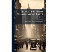 Robert F Kennedy (Assassination), Part 2 of 3