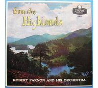 Robert Farnon And His Orchestra - From The Highlands [Vinyl LP]