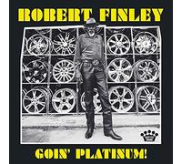 Robert Finley - Goin´ Platinum!