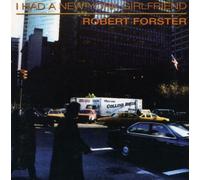 Robert Forster - I Had A New York Girlfriend