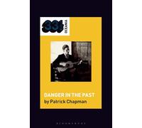 Robert Forster's Danger in the Past (33 1/3 Oceania)