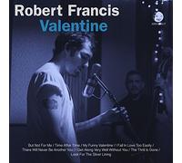 Robert Francis - Valentine - 10" [Vinilo]