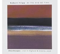 ROBERT FRIPP - At the End of Time