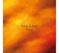 Robert Fripp & Theo Trav - Thread [Vinilo]