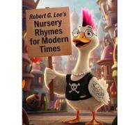 Robert G. Lee’s Nursery Rhymes For Modern Times