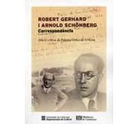 Robert Gerhard i Arnold Schönberg. Correspondència